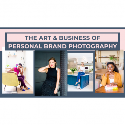 The Art & Business of Personal Branding Photography